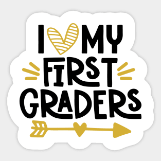 I Love my First Graders Teacher School Back to School Sticker